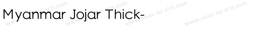 Myanmar Jojar Thick字体转换